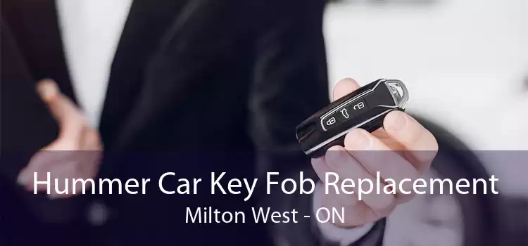 Hummer Car Key Fob Replacement Milton West - ON