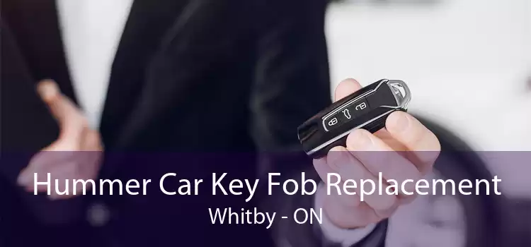 Hummer Car Key Fob Replacement Whitby - ON