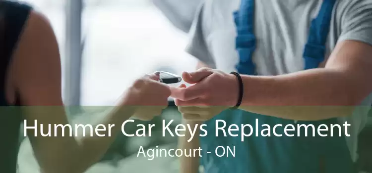 Hummer Car Keys Replacement Agincourt - ON