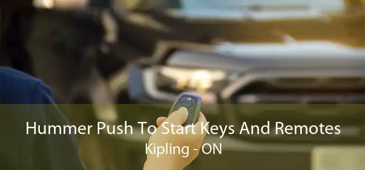 Hummer Push To Start Keys And Remotes Kipling - ON