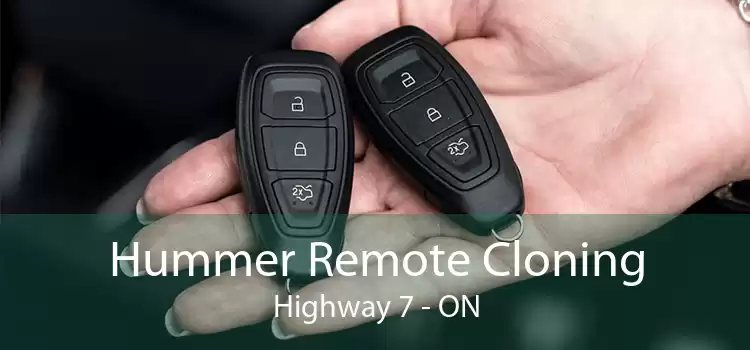 Hummer Remote Cloning Highway 7 - ON