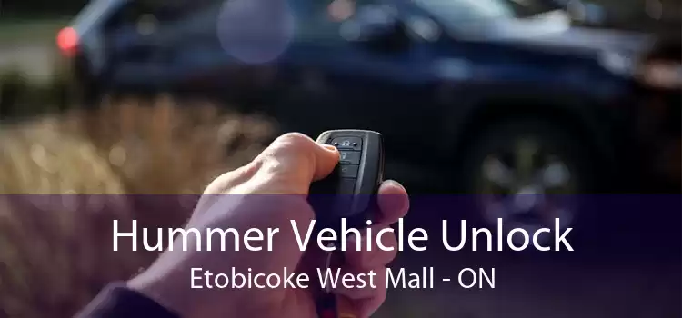 Hummer Vehicle Unlock Etobicoke West Mall - ON