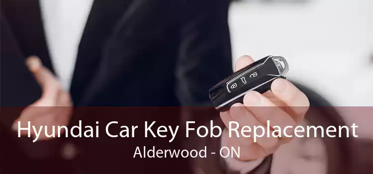 Hyundai Car Key Fob Replacement Alderwood - ON