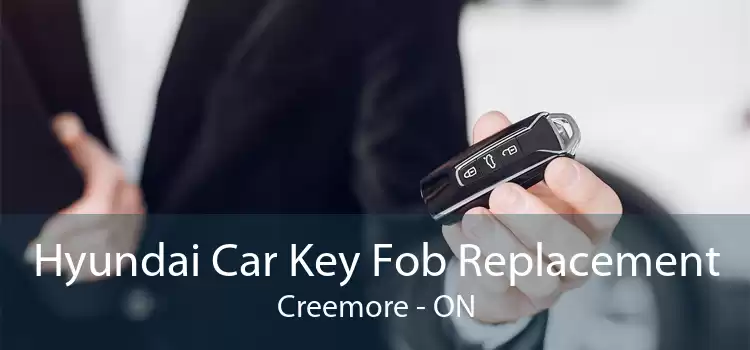 Hyundai Car Key Fob Replacement Creemore - ON