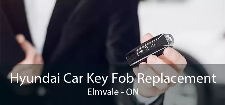 Hyundai Car Key Fob Replacement Elmvale - ON