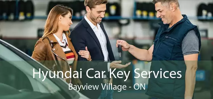 Hyundai Car Key Services Bayview Village - ON