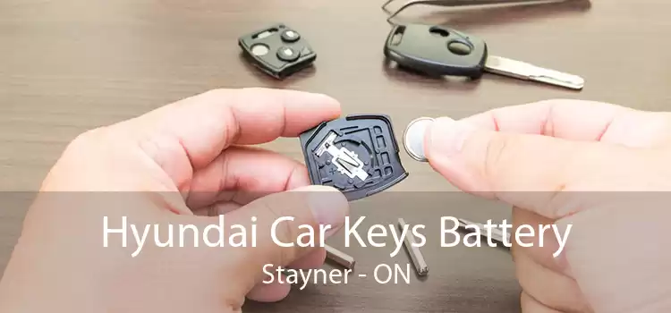 Hyundai Car Keys Battery Stayner - ON