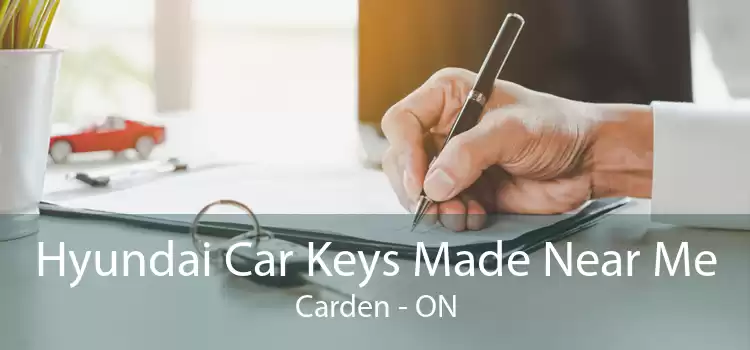 Hyundai Car Keys Made Near Me Carden - ON