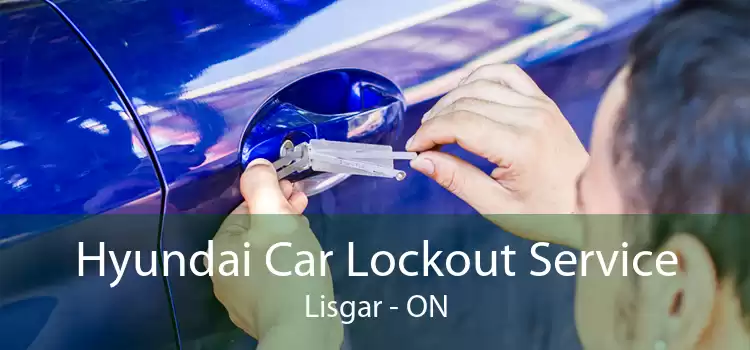 Hyundai Car Lockout Service Lisgar - ON