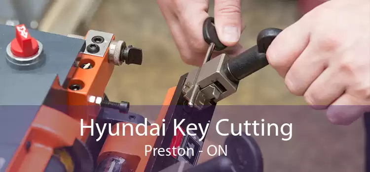 Hyundai Key Cutting Preston - ON