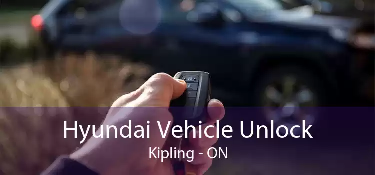 Hyundai Vehicle Unlock Kipling - ON