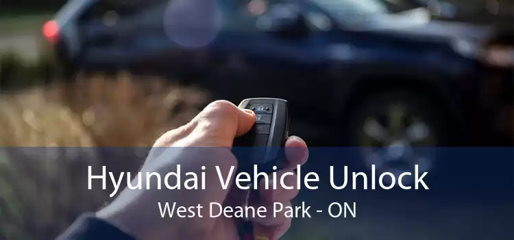 Hyundai Vehicle Unlock West Deane Park - ON