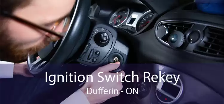 Ignition Switch Rekey Dufferin - ON
