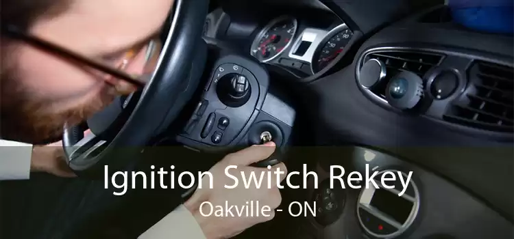 Ignition Switch Rekey Oakville - ON