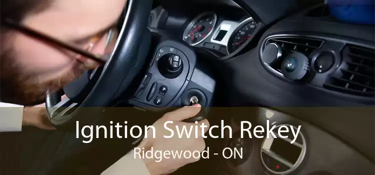 Ignition Switch Rekey Ridgewood - ON