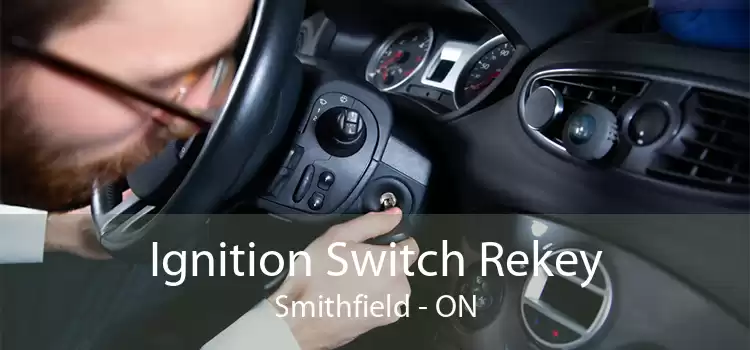 Ignition Switch Rekey Smithfield - ON