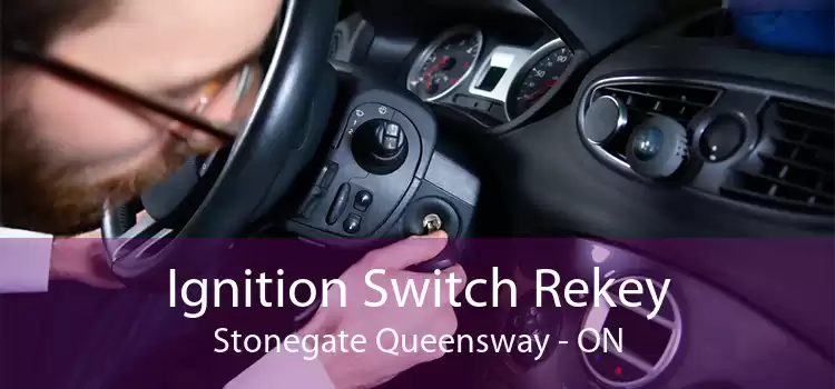 Ignition Switch Rekey Stonegate Queensway - ON