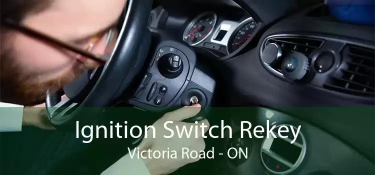 Ignition Switch Rekey Victoria Road - ON