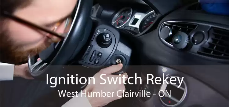 Ignition Switch Rekey West Humber Clairville - ON