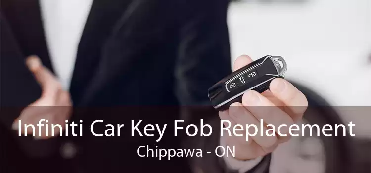 Infiniti Car Key Fob Replacement Chippawa - ON