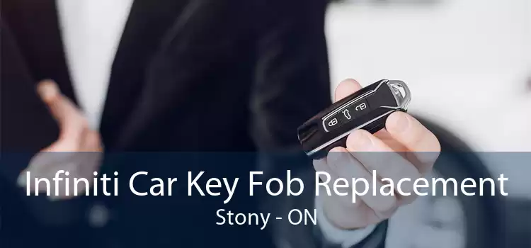 Infiniti Car Key Fob Replacement Stony - ON