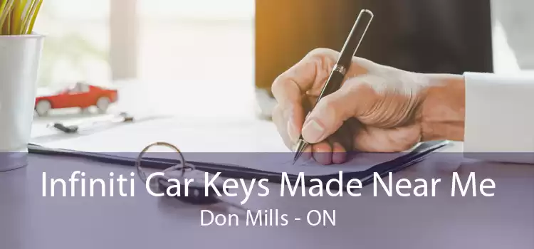 Infiniti Car Keys Made Near Me Don Mills - ON