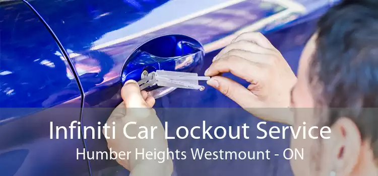 Infiniti Car Lockout Service Humber Heights Westmount - ON