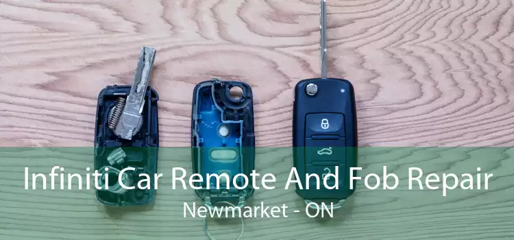 Infiniti Car Remote And Fob Repair Newmarket - ON