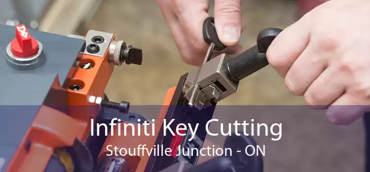 Infiniti Key Cutting Stouffville Junction - ON