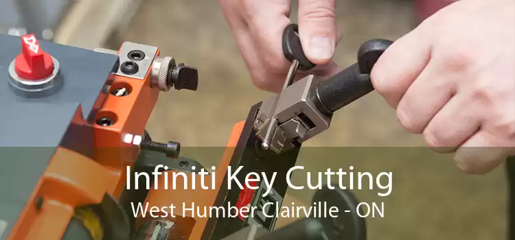 Infiniti Key Cutting West Humber Clairville - ON
