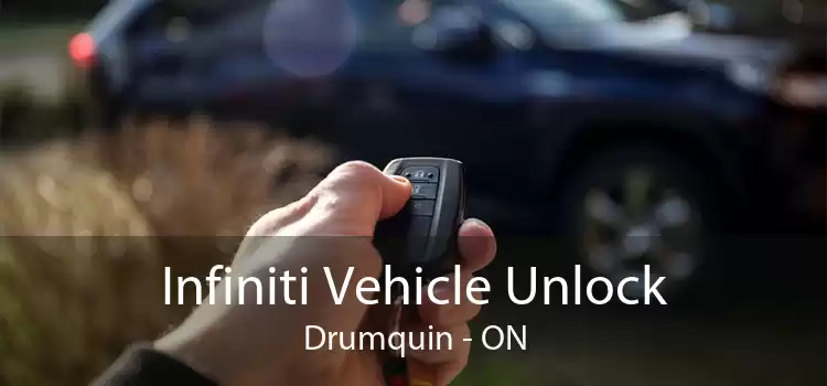 Infiniti Vehicle Unlock Drumquin - ON