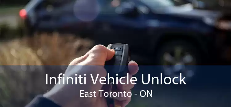 Infiniti Vehicle Unlock East Toronto - ON