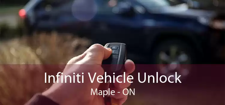 Infiniti Vehicle Unlock Maple - ON
