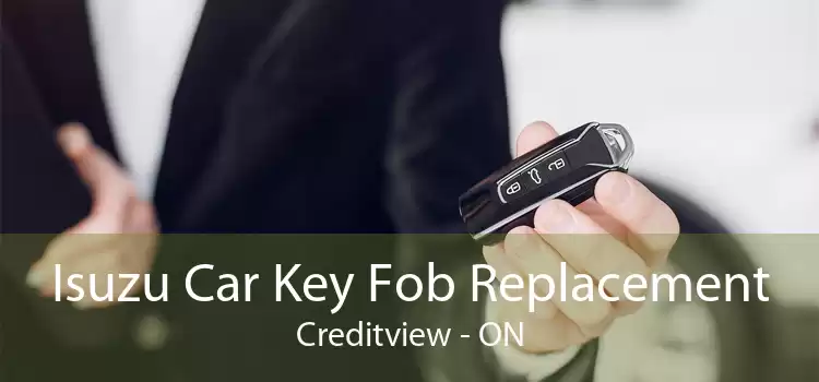 Isuzu Car Key Fob Replacement Creditview - ON