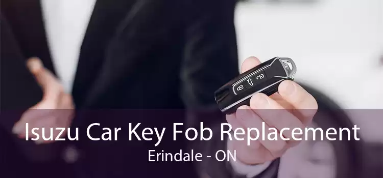 Isuzu Car Key Fob Replacement Erindale - ON