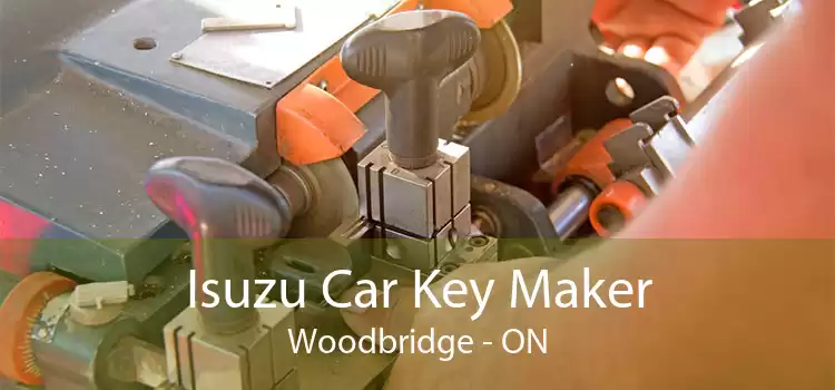 Isuzu Car Key Maker Woodbridge - ON