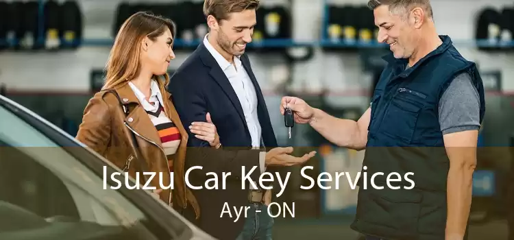 Isuzu Car Key Services Ayr - ON