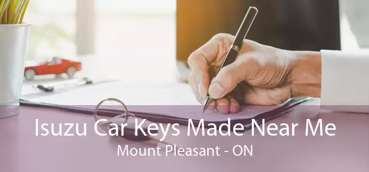 Isuzu Car Keys Made Near Me Mount Pleasant - ON