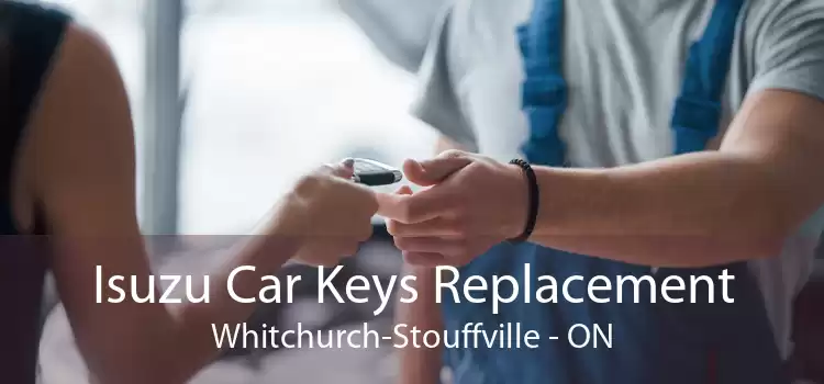 Isuzu Car Keys Replacement Whitchurch-Stouffville - ON
