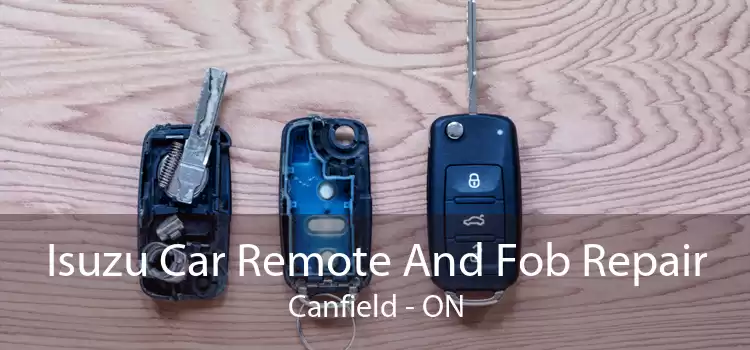 Isuzu Car Remote And Fob Repair Canfield - ON