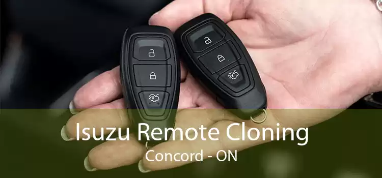 Isuzu Remote Cloning Concord - ON
