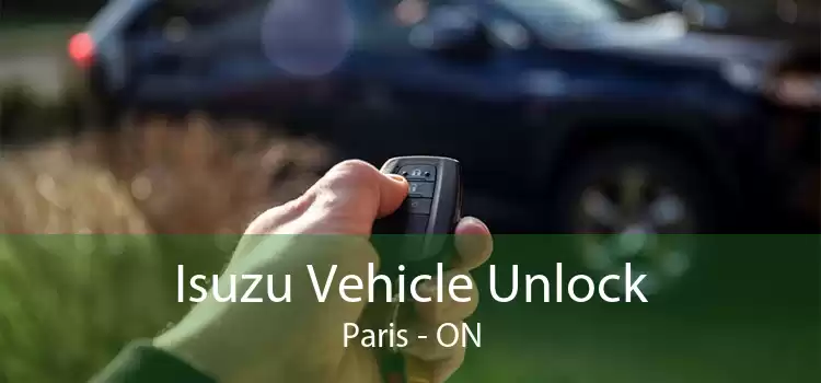 Isuzu Vehicle Unlock Paris - ON