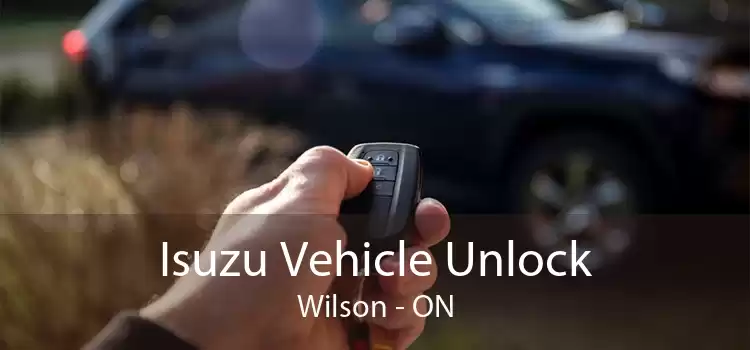 Isuzu Vehicle Unlock Wilson - ON