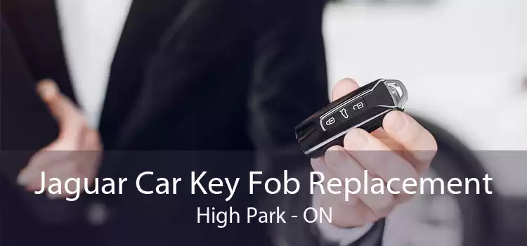 Jaguar Car Key Fob Replacement High Park - ON