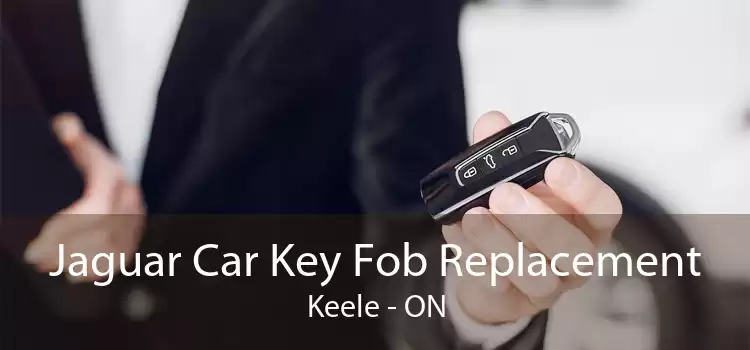 Jaguar Car Key Fob Replacement Keele - ON