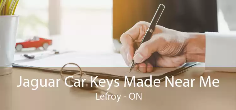 Jaguar Car Keys Made Near Me Lefroy - ON
