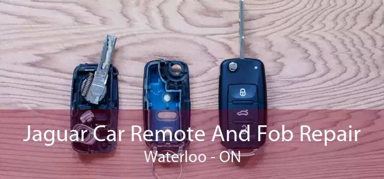 Jaguar Car Remote And Fob Repair Waterloo - ON
