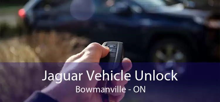 Jaguar Vehicle Unlock Bowmanville - ON