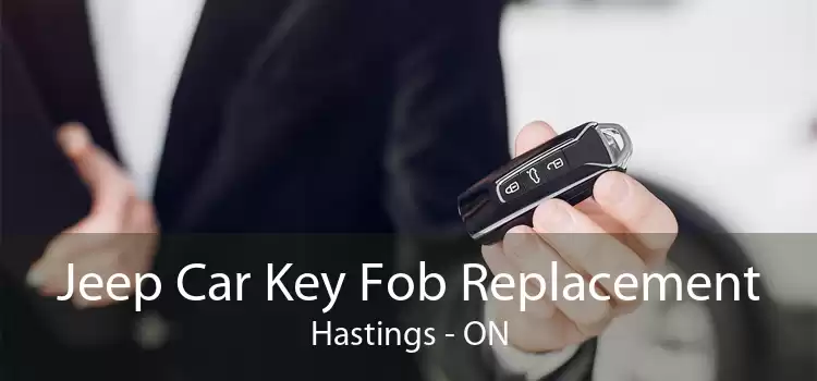 Jeep Car Key Fob Replacement Hastings - ON