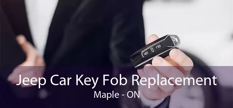 Jeep Car Key Fob Replacement Maple - ON